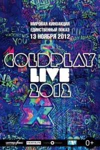 Coldplay Live 2012 (фильм 2012) онлайн