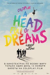 Coldplay: A Head Full of Dreams (фильм 2018) онлайн