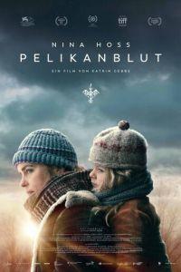 Кровь пеликана (фильм 2019) онлайн
