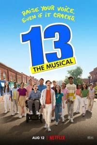 13: Мюзикл (фильм 2022) онлайн